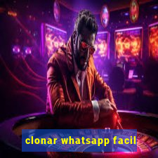 clonar whatsapp facil